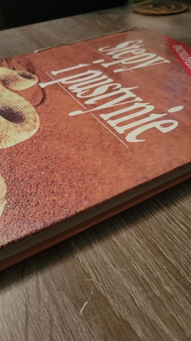 Książka- Stepy i Pustynie, encyklopedia dzikich zwierząt