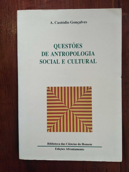 A. Custódio Gonçalves - Questões de Antropologia Social e Cultural