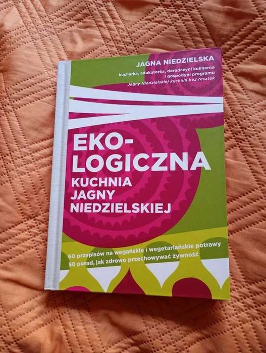 ekologiczna kuchnia jagny niedzielskiej