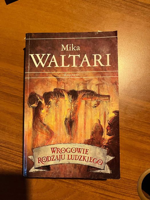 Wrogowie rodzaju ludzkiego ; Mika Waltari, powieść historyczna