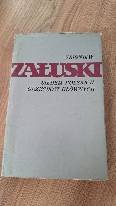 Siedem polskich grzechów głównych  Zbigniew  Załuski