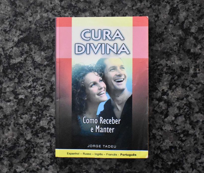 Cura Divina (Como Receber e Manter) - Jorge Tadeu