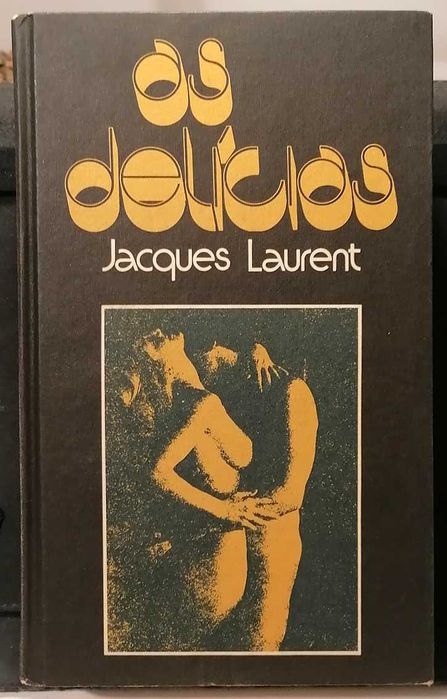As delícias, de Jacques Laurent