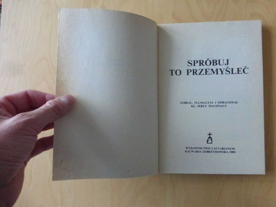 Spróbuj to przemyśleć. Jerzy Machnacz