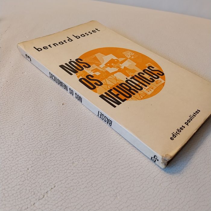 Livro "Nós, os Neuróticos" – Bernard Basset (Edições Paulistas)