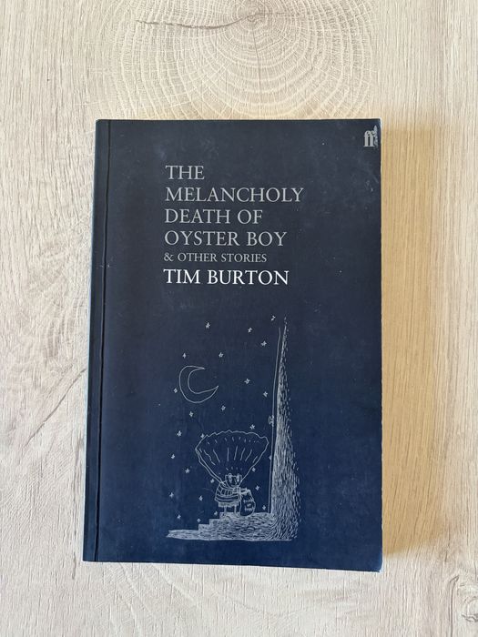 The Melancholy Death of Oyster Boy & Other Stories TIM BURTON