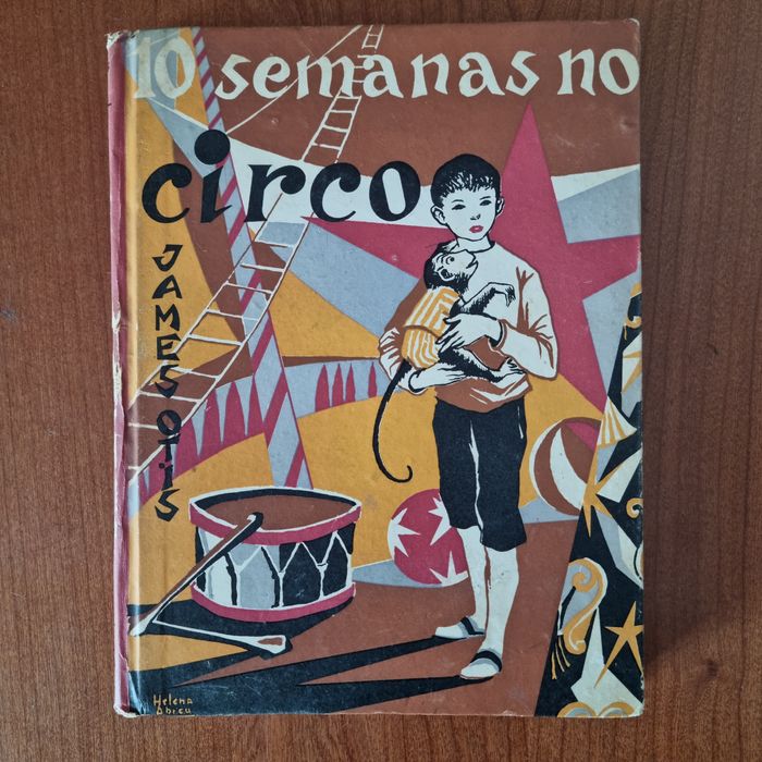 10 semanas no circo. James Otis. 1.ª Edição Portuguesa. RARO