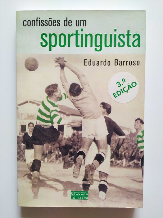 "Confessions of a Sporting Fan" - Eduardo Barroso - 3rd Edition