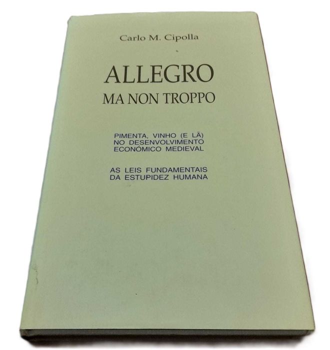 Allegro Ma Non Troppo, de Carlo M. Cipolla