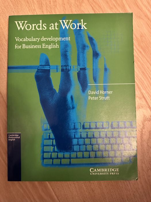 Words at work. Vocabulary development for business English.