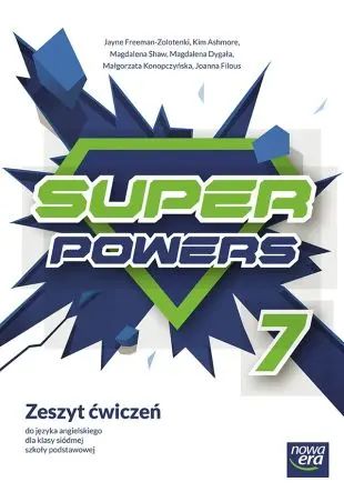 Super Powers 7. Zeszyt ćwiczeń do języka angielskiego dla klasy siódmej szkoły podstawowej. Nowa edycja 2026-2028. Nowy Produkt