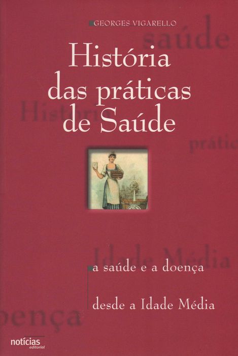 Histórias das Práticas de Saúde