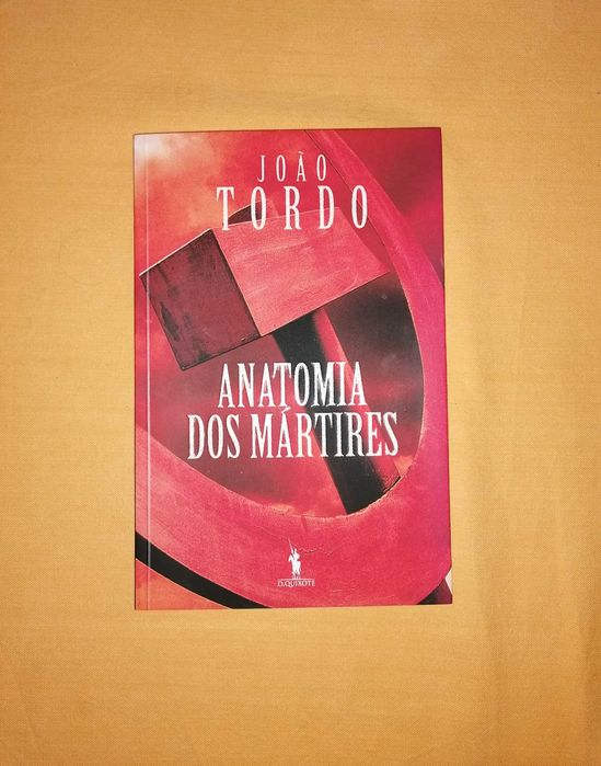 Anatomia dos Martires de João Tordo, como novo e sem dano