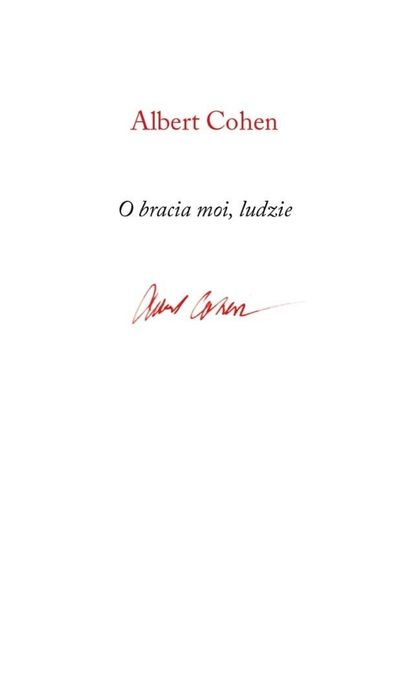 O bracia moi, ludzie