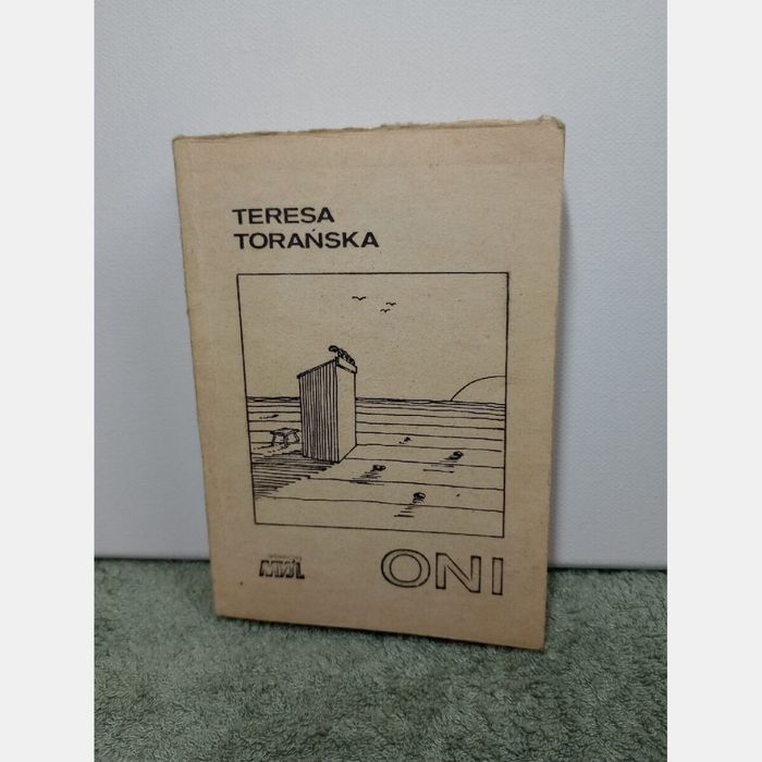 Oni. Teresa Torańska