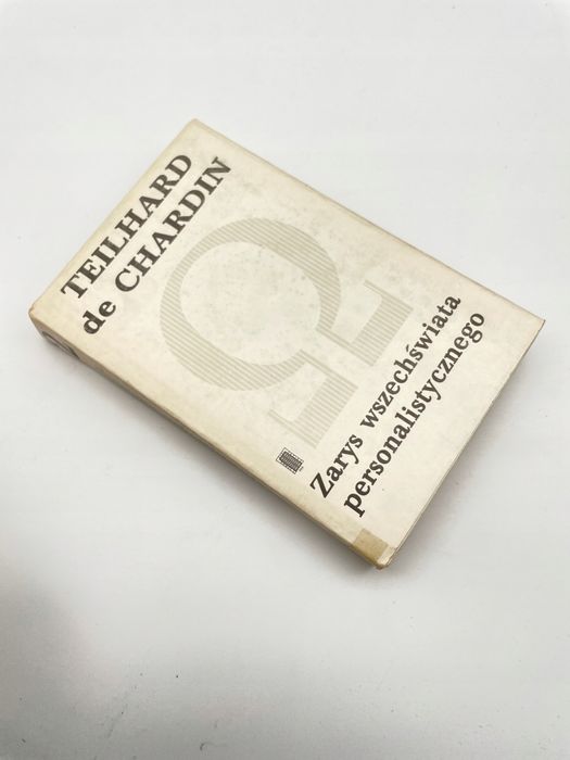 Zarys Wszechświata Personalistycznego Tom 2 Teilhard De Chardin