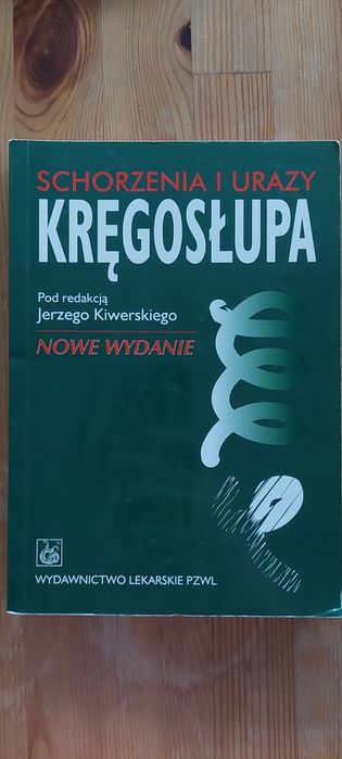 Schorzenia i urazy kręgosłupa.