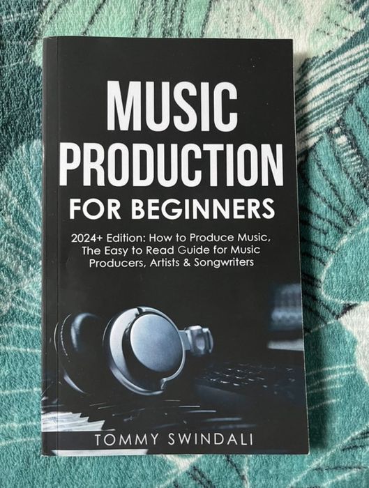 Książka „Music production for beginners” Tommy Swindali
