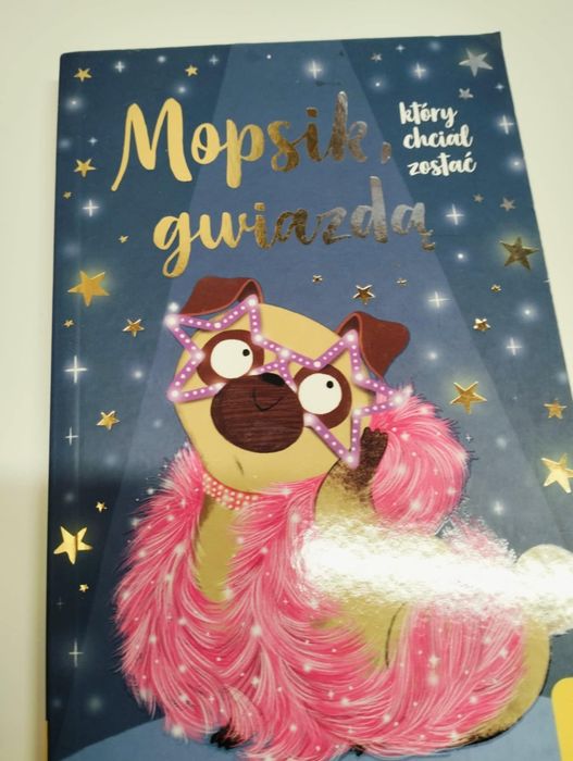 Książka Mopsik który chciał zostać gwiazdą