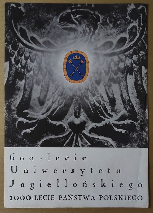 Plakat 600 - lecie Uniwersytetu Jagiellońskiego  autor Maciej Raducki
