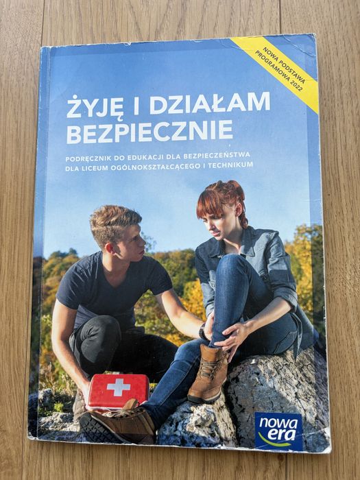 Żyję i działam bezpiecznie. Podręcznik do EDB dla liceum i technikum.