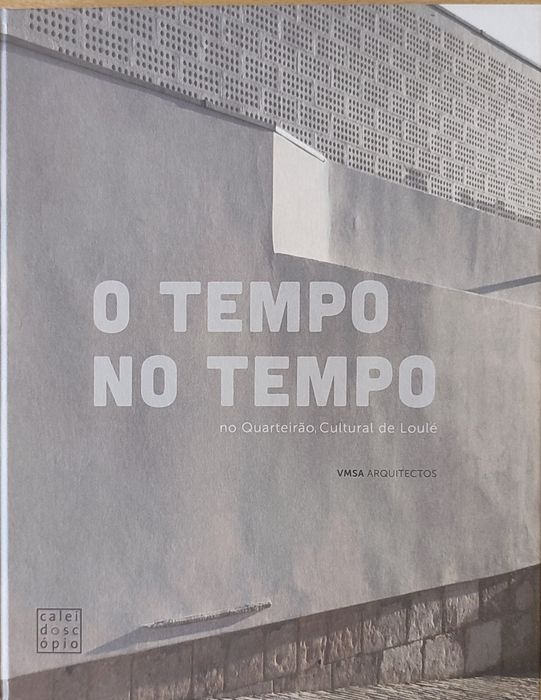 O  Tempo no Tempo: No Quarteirão Cultural de Loulé