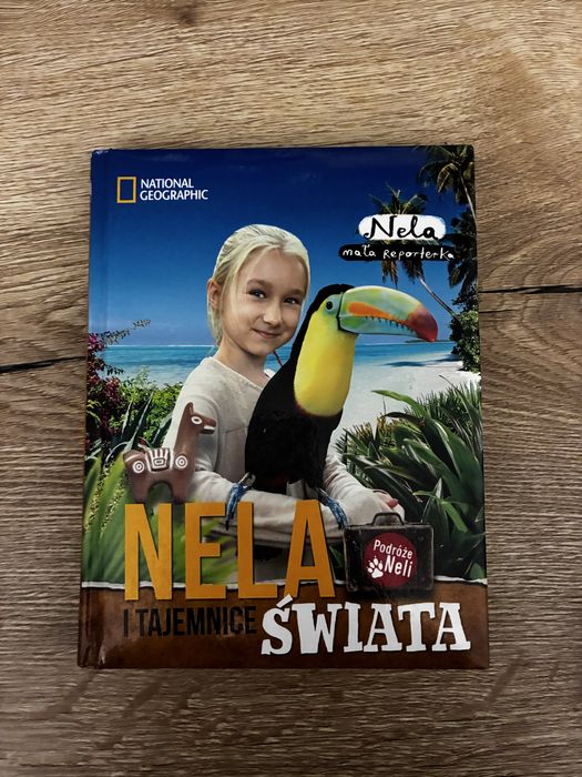 Książka „Nela I Tajemnice Świata” z serii Nela Mała Reporterka
