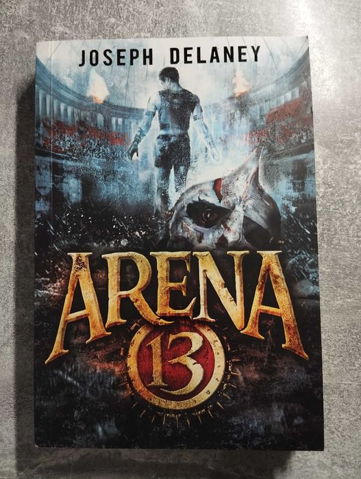 Arena 13 Joseph Delaney