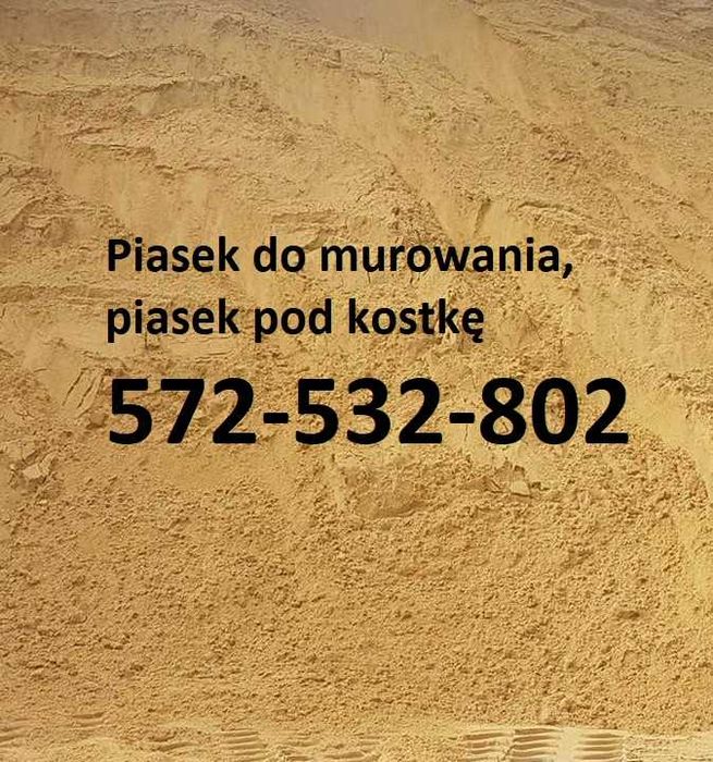 Piasek (pod kostkę, do murowania, do mixokreta) Łódź i okolice