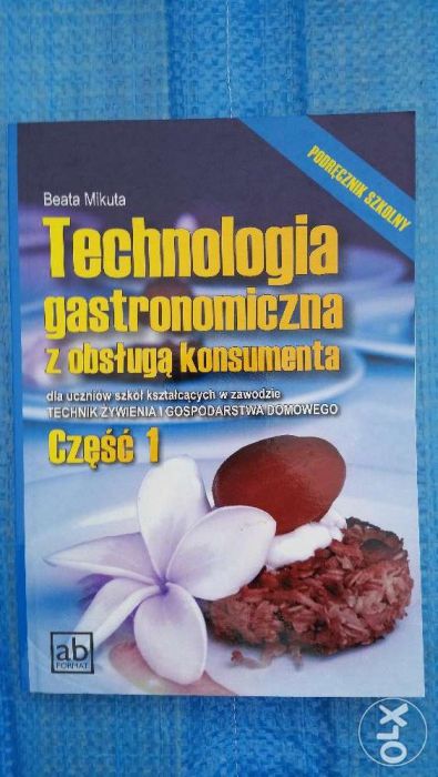 Technologia gastronomiczna z ...cz.1.NOWA!