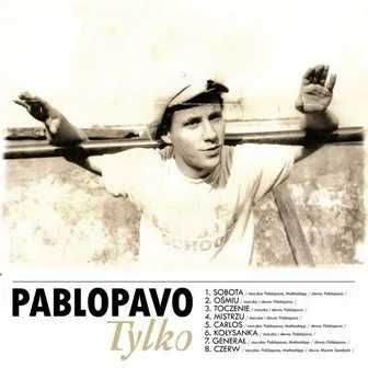 Pablopavo "Tylko" CD (nowa w folii)