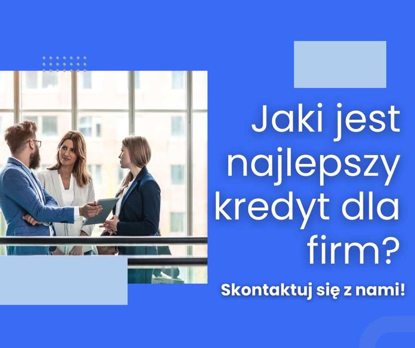 Kredyt dla Firm  Pomoc dla Zadłużonych