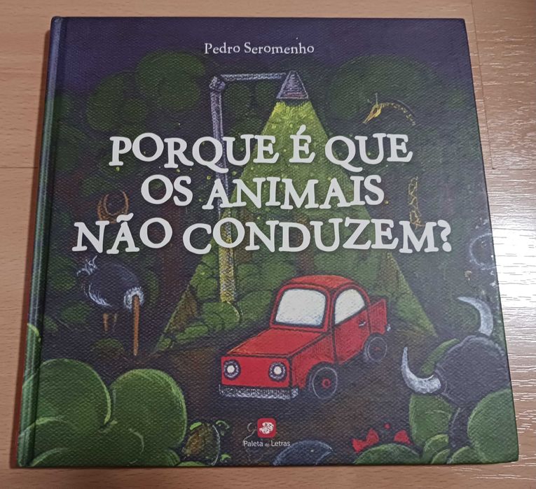 Livro "Porque é que os Animais Não Conduzem?"