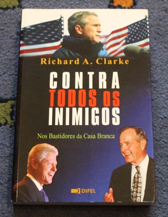 Contra todos os inimigos - nos bastidores da casa Branca