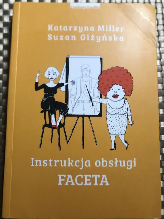 Seksownik. Instrukcja obslugi faceta. Katarzyna Miller
