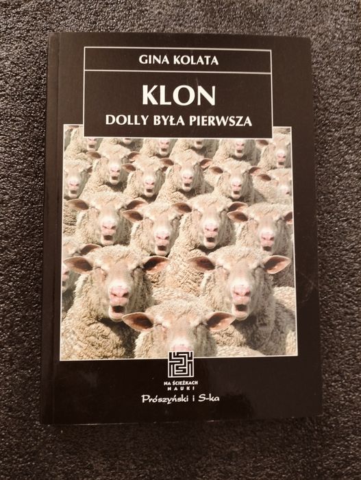 Klon Dolly była pierwsza Gina Kolata