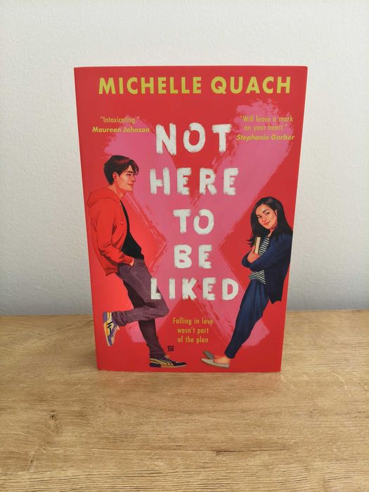 Not Here to Be Liked - Michelle Quach