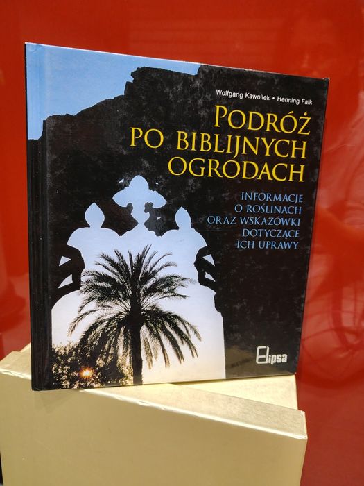 Podróż po biblijnych ogrodach