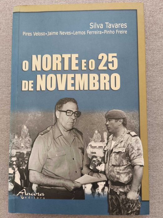 O Norte e o 25 De Novembro