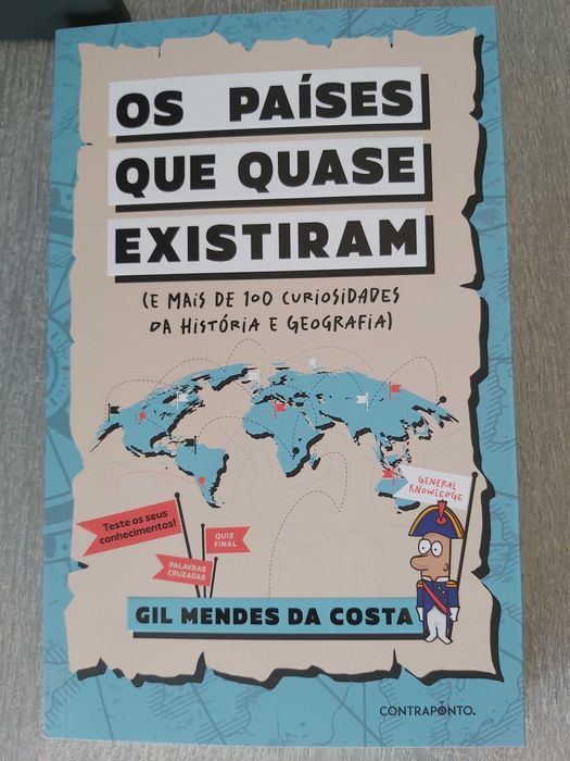 Os países que quase existiram.  Gil Mendes da Costa