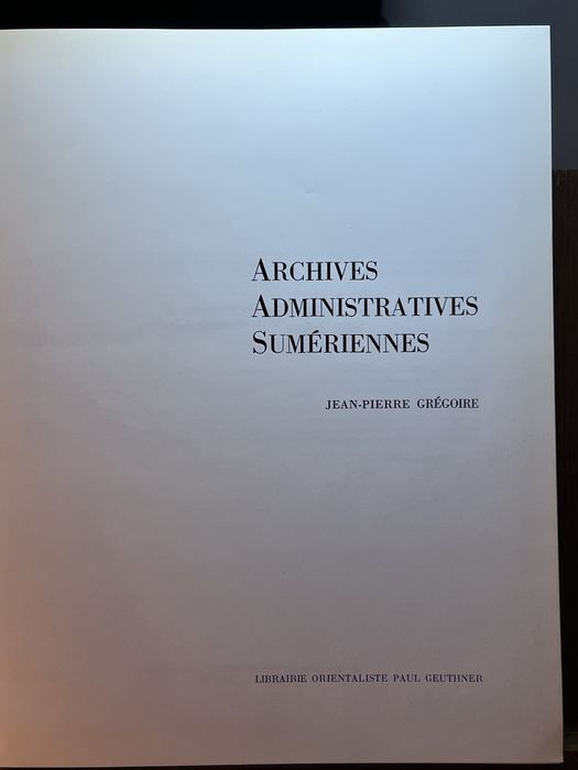 Livro raro de assiriologia e civilização suméria – “Archives Administratives Sumériennes”