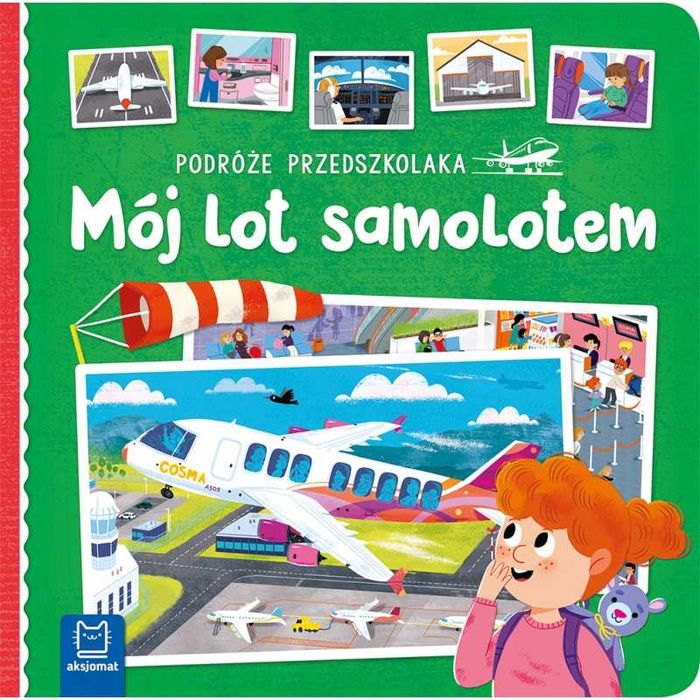 PODRÓŻE Przedszkolaka Mój lot SAMOLOTEM aksjomat