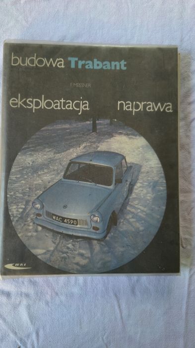 Trabant  budowa eksploatacja naprawa książka