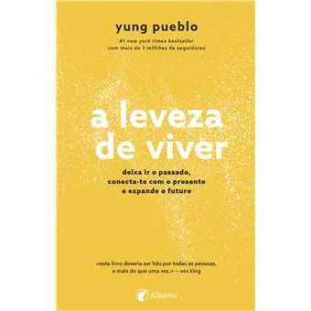 A Leveza de Viver, Yung Pueblo