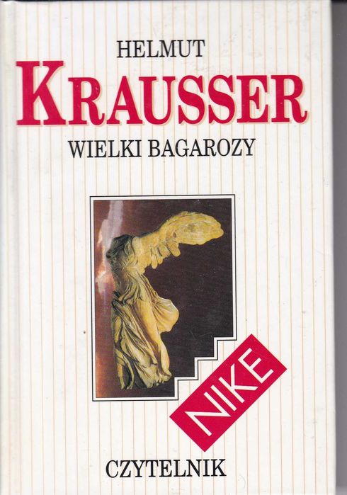 Wielki Bagarozy Helmut Krausser