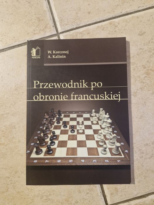 Książka Wiktor Korcznoj, Aleksander Kalinin – „Przewodnik po obronie francuskiej"