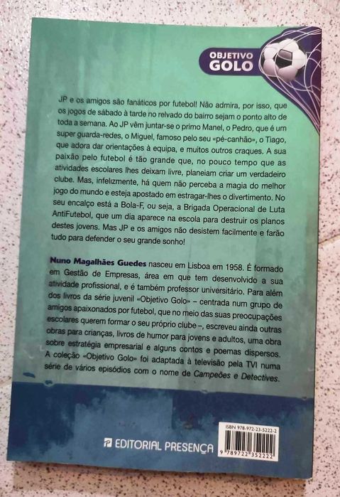 "Objetivo Golo" - Volume 1 - A ameaça da Bola-F - portes incluídos