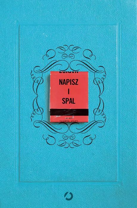 Napisz i spal. Otwarte