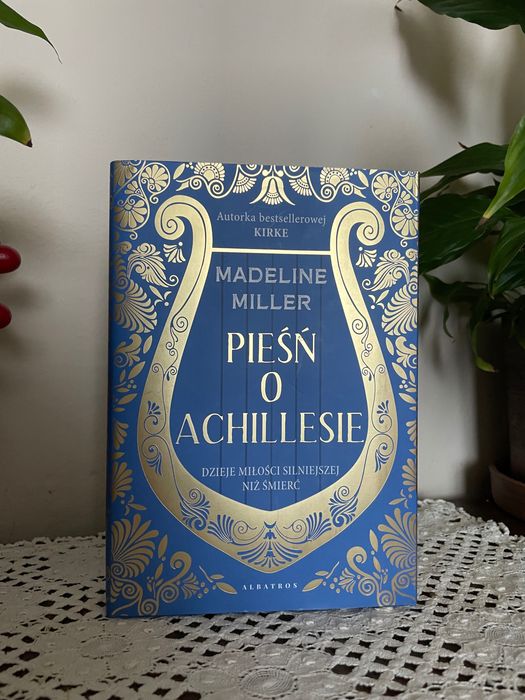 ‘Pieśń O Achillesie’ Madeline Miller