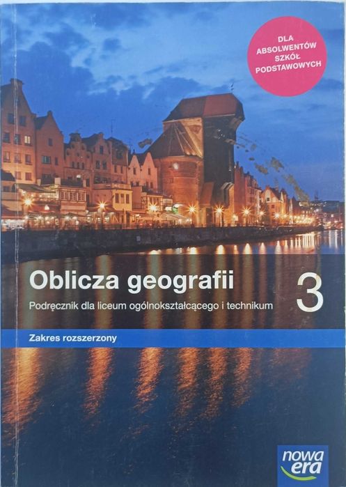 Oblicza geografii 3. Podręcznik dla LO i technikum. Zakres rozszerzony